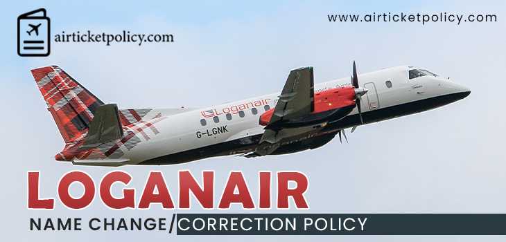 Logan Air Name Change/Correction Policy | airlinesticketpolicy