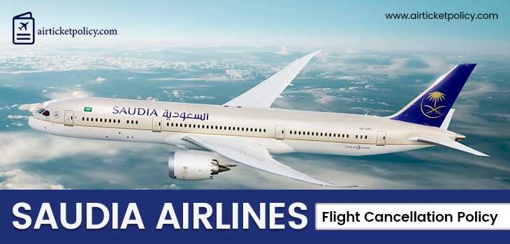 Saudia Airlines Flight Cancellation Policy