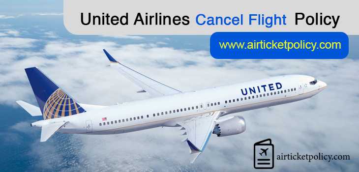United Airlines Cancel Flight Policy
