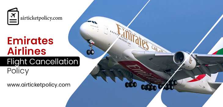 Emirates Airlines Flight Cancellation Policy