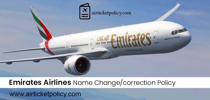 Emirates Airlines Name Change/Correction Policy