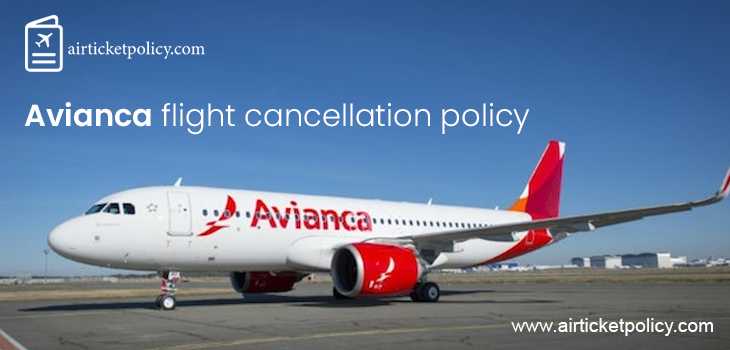 Avianca Airlines Flight Cancellation Policy | airlinesticketpolicy