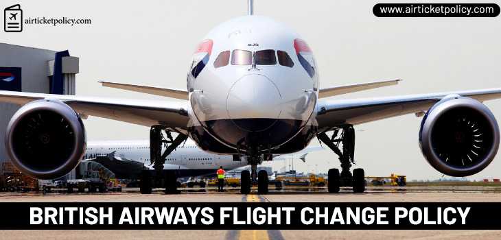 British Airways Flight Change Policy