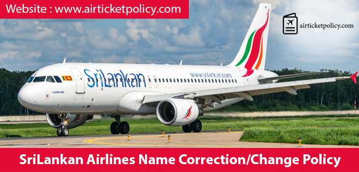 SriLankan Airlines Name Correction/Change Policy