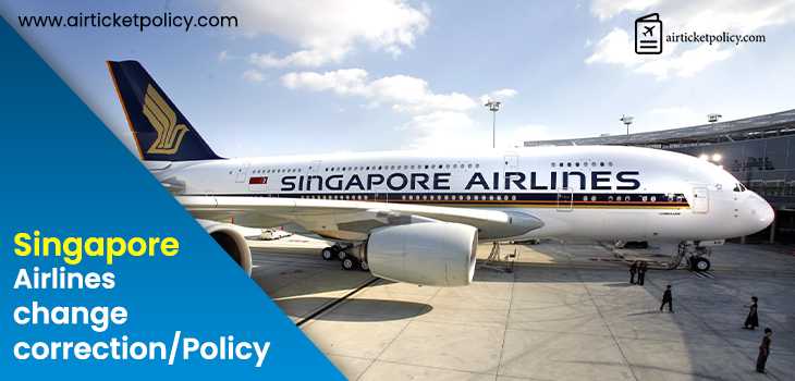 Singapore Airlines Name Change/Correction Policy | airlinesticketpolicy