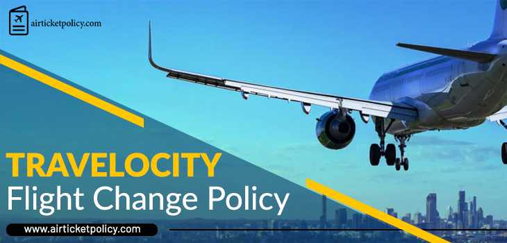 Travelocity Flight Change Policy