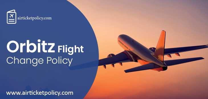 Orbitz Flight Change Policy
