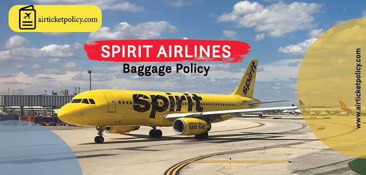 Spirit Airlines Baggage Policy | airlinesticketpolicy