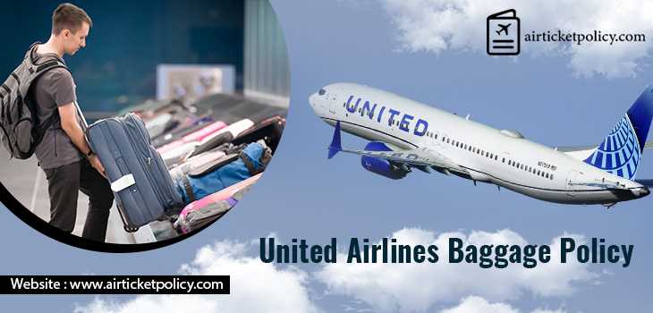 United Airlines Baggage Policy | airlinesticketpolicy