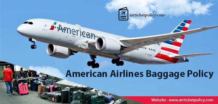 American Airlines Baggage Policy | airlinesticketpolicy
