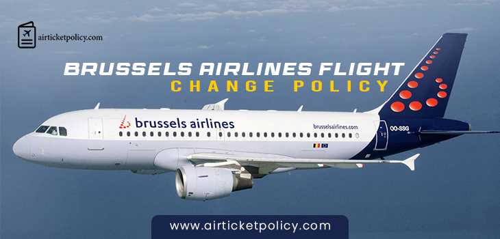 Brussels Airlines Flight Change Policy