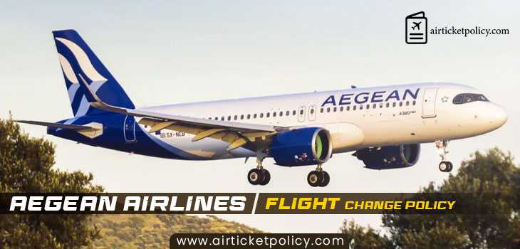 Aegean Airlines Flight Change Policy