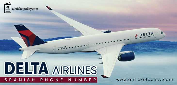 Delta Airlines Spanish Phone Number | airlinesticketpolicy
