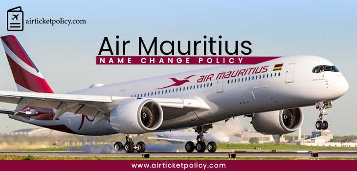 Air Mauritius Name Change Policy