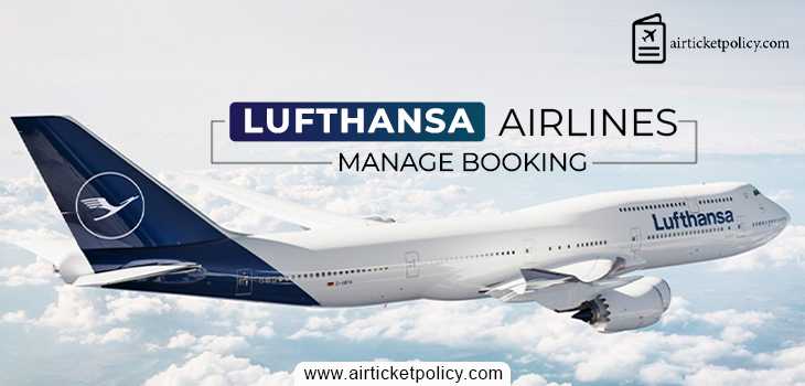Lufthansa Airlines Manage Booking | airlinesticketpolicy