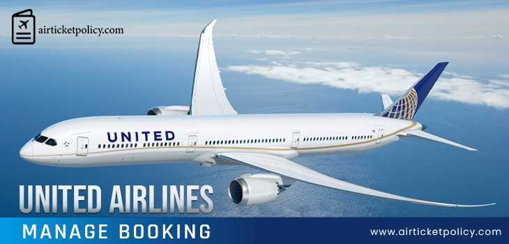 United Airlines Manage Booking | airlinesticketpolicy